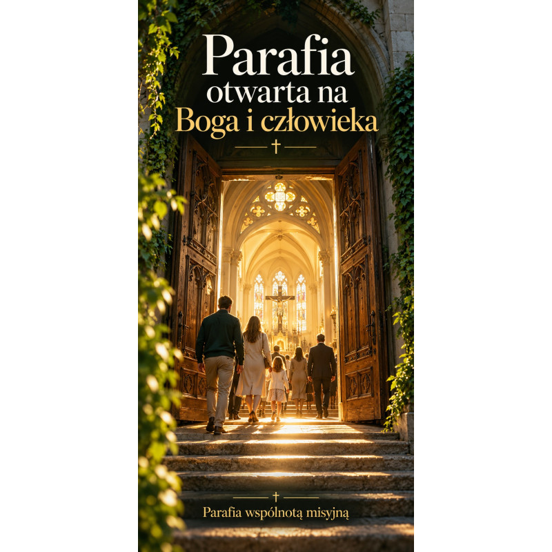 Parafia otwarta na Boga i człowieka – AI001