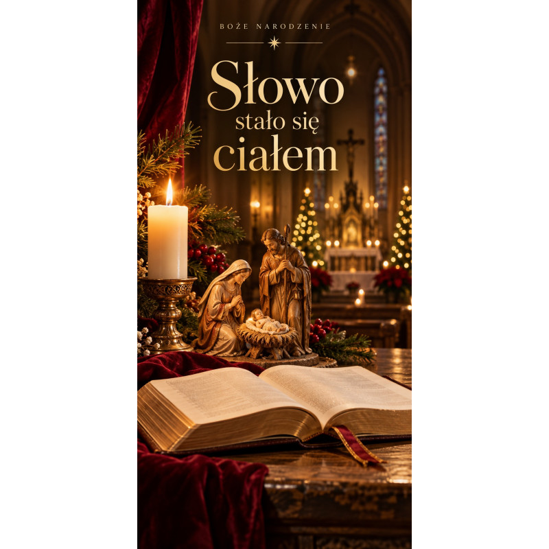 Boże Narodzenie – Słowo stało się ciałem | AI024