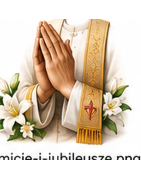 Prymicje i jubileusze kapłańskie